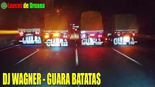 DJ Wagner - Guara Batatas - Das Antigas #13