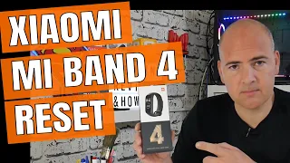 Xiaomi Mi Band 4 Full Factory Reset & Soft Reset