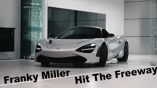 Franky Miller - Hit The Freeway