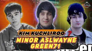 MINOR ASLWAYNE GREEN71 KIM ZO'R ? JONLI IJRODA !