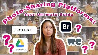 [Photography Business] FULL PHOTO-SHARING WORKFLOW: Pixieset, WeTransfer, Google Drive, Adobe Br/Lr