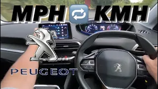 How to change from MPH to KPH Peugeot 3008 #mph #kmh #howtochange