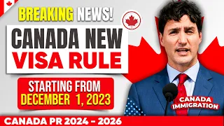 BREAKING NEWS! Canada 🇨🇦 New Visa Rule From December 1, 2023 | Canada Immigration