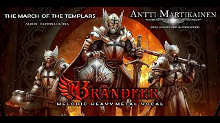 THE MARCH OF THE TEMPLARS (Lead Vocal by Brandfer)