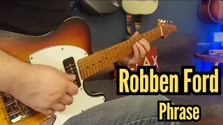 Robben Ford Phrases