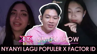 Singing X Factor Indonesia Popular Songs on Ome TV | Singing Reaction Ome TV Internasional