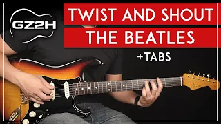 Twist And Shout Guitar Tutorial - The Beatles Guitar Lesson |Chords + Riffs + Solo|