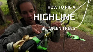 How to set up a Highline between Trees