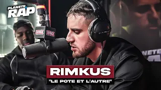 Rimkus - Le pote et l'autre #PlanèteRap