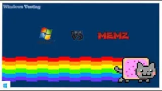 Windows 7 vs Memz