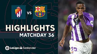 Highlights Real Valladolid vs FC Barcelona (3-1)