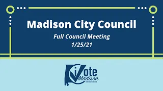 1/25/21 City Council Meeting Madison, AL