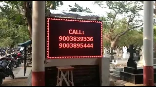 LED Scrolling Display at Kilpauk Cemetary, Chennai - P10 single colour display ( 8FT x 6FT )