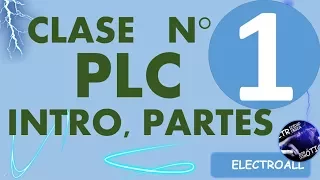 Introducción y partes PROGRAMACION del PLC || Hola mundo PLC ||PLC, TIA PORTAL CLASE #1