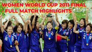 FINAL  USA vs Japan 2 2 All Goals & Highlights 2011 WWC