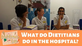 What do Dietitians do in the Hospital?