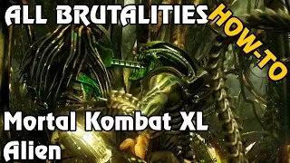 Mortal Kombat XL All of Alien's Brutalities On Predator How To