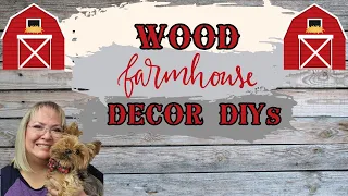 WOOD FARMHOUSE DECOR DIYs/WHAT WOOD YOU MAKE CHALLENGE