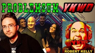 YKWD #113 - Problemsum (JOE LIST, LUCHANA GATICA, BRENDAN EYRE)