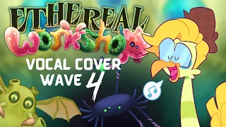 Ethereal Workshop (WAVE 4) | My Singing Monsters | Vocal Cover by Treb