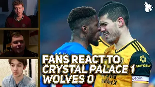 Wolves Fans React To Crystal Palace 1-0 Wolves