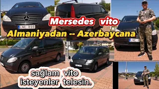 Çox sağlam Mersedes Vito almaq istəyənlər tələsin.