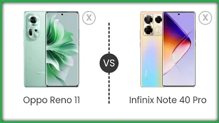 Oppo Reno 11 vs Infinix Note 40 Pro | Hn Tech