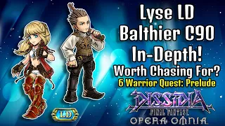 Lyse LD & Balthier C90 In-Depth! Worth Chasing For? [DFFOO GL]