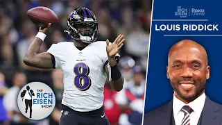 ESPN’s Louis Riddick on Which Teams Should Pursue Lamar Jackson | The Rich Eisen Show