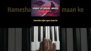 Kabhi Jo Badal Barse Piano Cover || Piano Tutorial #Shorts #shortvideo #arijitsingh