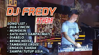 DJ FREDY "DUA CINCIN vs MUNGKIN vs SATU HATI SAMPAI MATI vs SAMPAI TUTUP USIA"