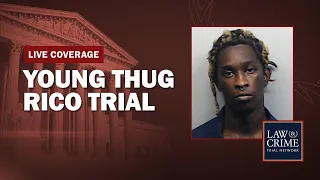 WATCH LIVE: Young Thug, YSL RICO Trial - GA v. Jeffery Williams, et al - Motions Hearing Day Two