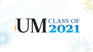 2021 UM Fall Convocation - 3:00p.m. Monday, October 18th