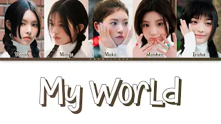 ILLIT (아일릿) | 'My World' | Color Coded Lyrics |【Rom/Eng/Esp】