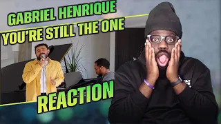 You’re Still the One - Gabriel Henrique (Cover) REACTION!