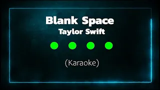 Taylor Swift   Blank Space (Karaoke)