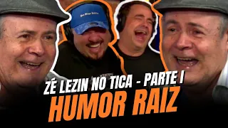 HUMOR NORDESTINO NO TICA - Zé Lezin no Ticaracaticast - PARTE I