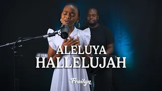 Aleluya | Hallelujah - Frailyn