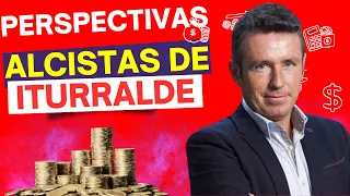 ¿Por qué las perspectivas de Alberto Iturralde son “alcistas”?