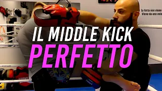 Come tirare il MIDDLE KICK PERFETTO