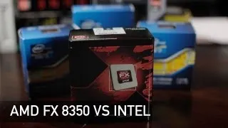AMD FX 8350 vs Intel 3570K vs 3770K vs 3820 - Gaming and XSplit Streaming Benchmarks