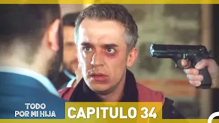 Todo Por Mi Hija Capitulo 34 (Versión Extendida)