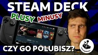 STEAM DECK - PLUSY/MINUSY oraz CZY JEST DLA CIEBIE?