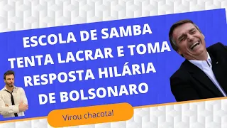 Escola de samba tenta lacrar contra Bolsonaro e vira chacota!