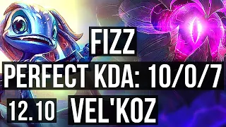 FIZZ vs VEL'KOZ (MID) | 10/0/7, Rank 4 Fizz, Legendary | KR Grandmaster | 12.10