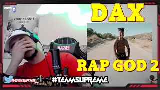 20 MIN OF STRAIGHT FIRE!!!! Dax - Rap God 2 REACTION