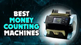 Best Money Counting Machines Review & Buying Guide - Top 5  Best Money Counting Machines.