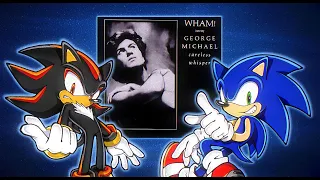 Careless Whisper, but it's actually Sonic and Shadow that sing it. 🦔 💙❤️🖤🎤✨