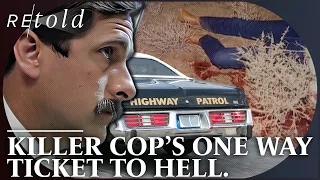 Above the Law: Evil Patrol Officers Highway To Hell | Retold