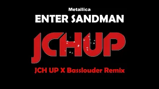 Metallica - Enter Sandman Remix 2023 (JCH UP X Basslouder Bootleg) [TECHNO HARDSTYLE / ELECTRO EDM]